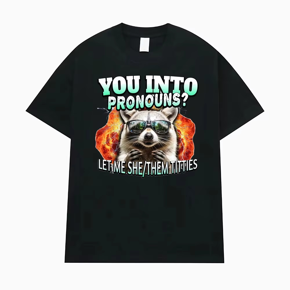 You Into Pronouns? Let Me She/ - Summer Clothing Not Shein avis et prix