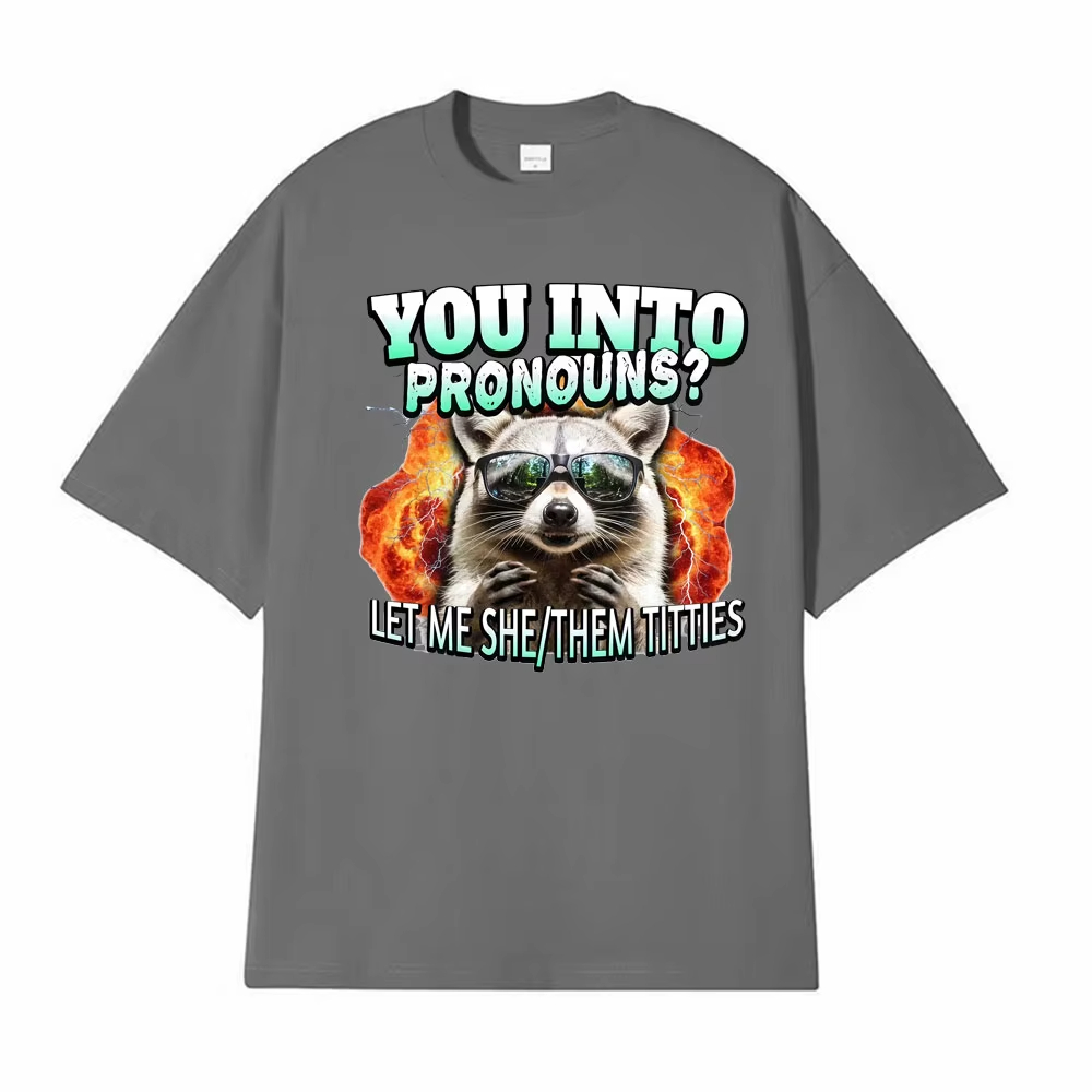 You Into Pronouns? Let Me She/ - Summer Clothing Not Shein avis et prix